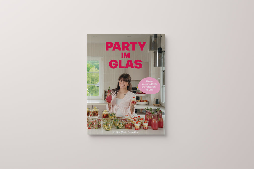 Party im Glas - Das Kochbuch * Vorbestellung! *
